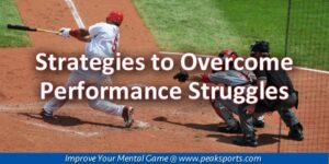 Overcome Performance Struggles
