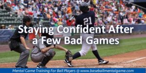 Staying Confident in Baseball